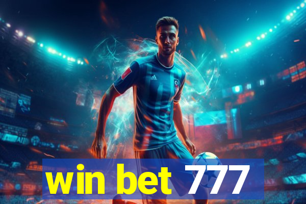 win bet 777